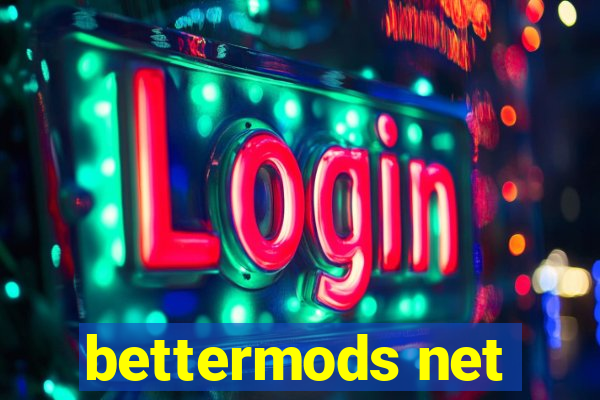 bettermods net